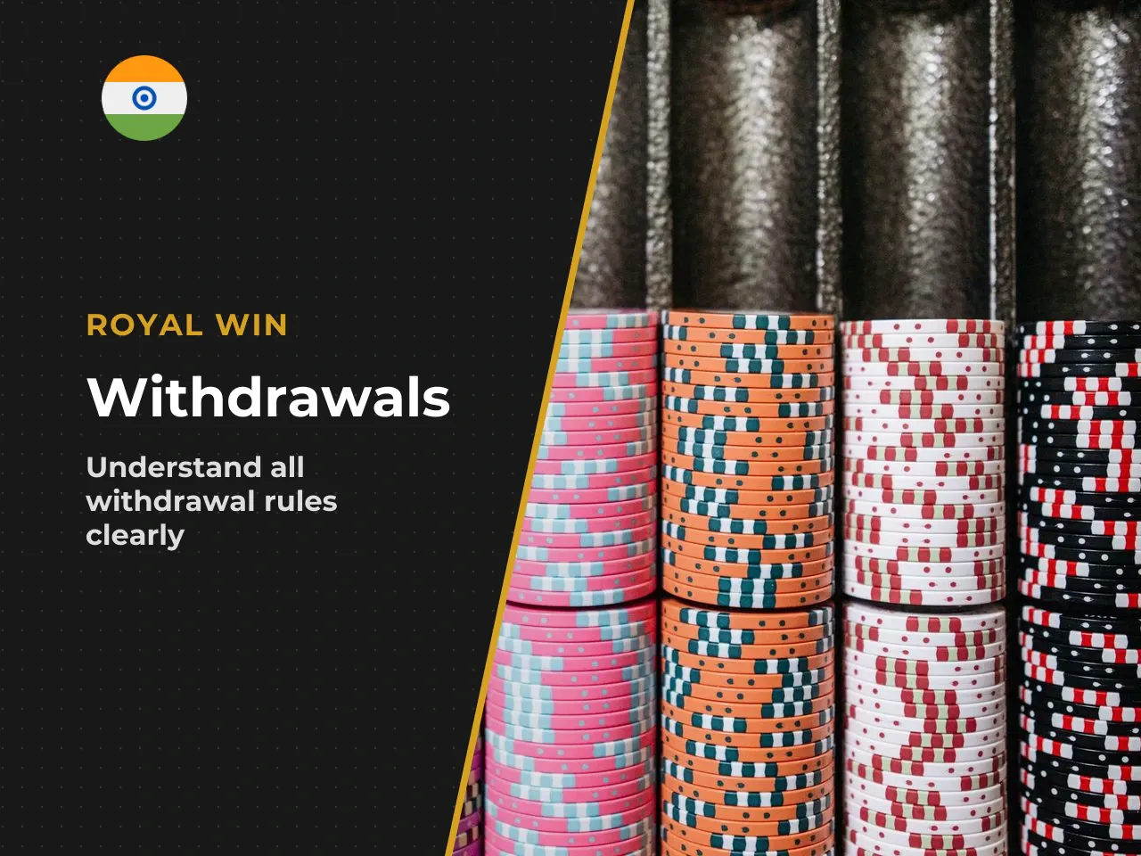 Royal Win Withdrawal Rules, Minimum Withdrawal and Limit. Platform rules determine the minimum withdrawal limits, daily transaction caps, and the specific conditions tied to your account status. Under